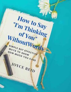 How to Say I'm Thinking of YOu