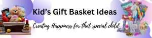 Kids Gift Basket Ideas