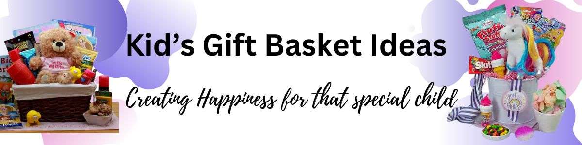 Kids Gift Basket Ideas